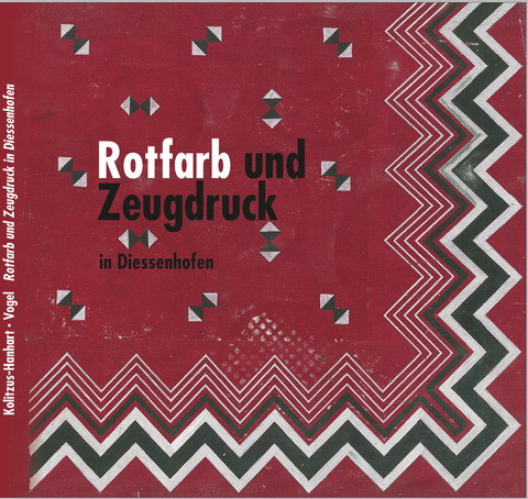 Rotfarb und Zeugdruck in Diessenhofen - 