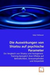 Die Auswirkungen von Shiatsu auf psychische Parameter