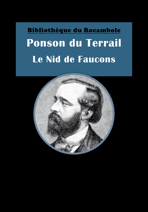 Le Nid de Faucons -  Ponson Du Terrail