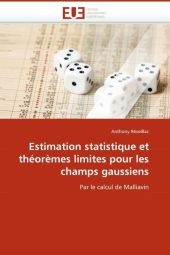 Estimation Statistique Et Th�or�mes Limites Pour Les Champs Gaussiens