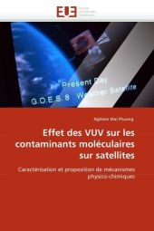 Effet Des Vuv Sur Les Contaminants Mol�culaires Sur Satellites -  Phuong-N