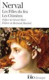 Les filles du feu/Les chimeres