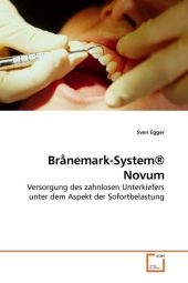 Br&aring;nemark-System&reg; Novum - Sven Egger