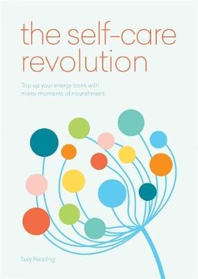 Self-Care Revolution -  Suzy Reading