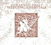 Canadian Brass - Wedding Essentials, 1 Audio-CD - 