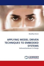 APPLYING MODEL DRIVEN TECHNIQUES TO EMBEDDED SYSTEMS - Mwaffaq Otoom