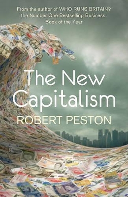 The New Capitalism - Robert Peston