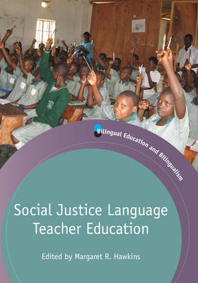 Social Justice Language Teacher Education - 