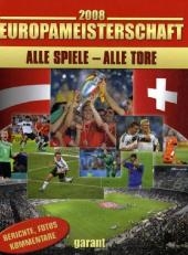 Europameisterschaft 2008 - Alle Spiele - Alle Tore