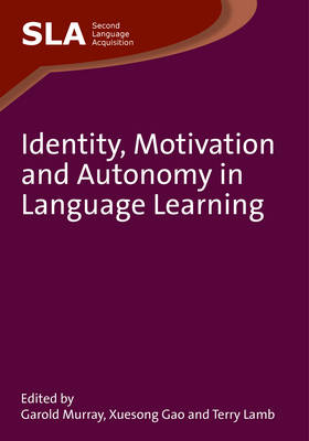 Identity, Motivation and Autonomy in Language Learning - 