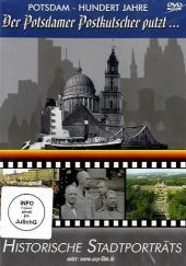 Potsdam - Hundert Jahre. Der Potsdamer Postkutscher putzt ..., 1 DVD