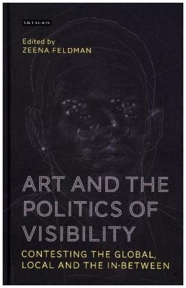 Art and the Politics of Visibility