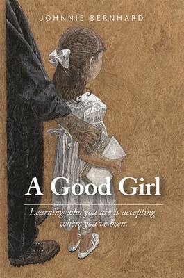 Good Girl -  Johnnie Bernhard