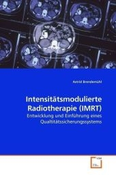 Intensit&auml;tsmodulierte Radiotherapie (IMRT) - Astrid Brendem&uuml;hl