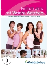 Einfach aktiv mit Weight Watchers, 1 DVD