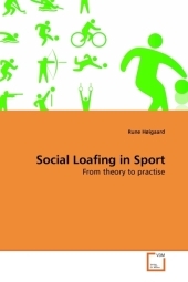 Social Loafing in Sport - Rune H&oslash;igaard