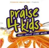 Praise 4 Kids - Hey, Jesus liebt mich, 1 Audio-CD