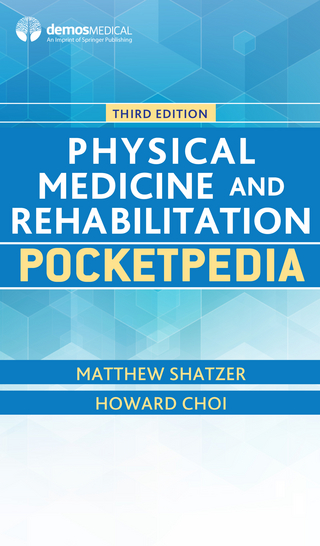 Physical Medicine and Rehabilitation Pocketpedia