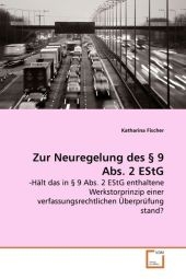Zur Neuregelung des &sect; 9 Abs. 2 EStG - Katharina Fischer