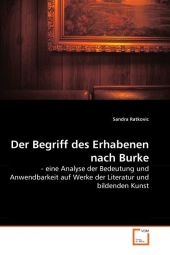Der Begriff des Erhabenen nach Burke - Sandra Ratkovic