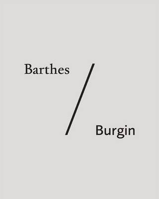 Barthes/Burgin - 