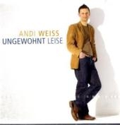 Ungewohnt leise, 1 Audio-CD - Andi Weiss