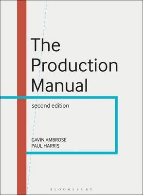 Production Manual -  Gavin Ambrose,  Paul Harris