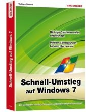 SCHNELL-UMSTIEG AUF WINDOWS 7