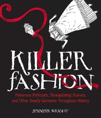 Killer Fashion -  Jennifer Wright