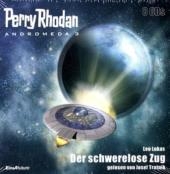 Perry Rhodan Andromeda 3 - Der schwerelose Zug - Leo Lukas