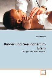 Kinder und Gesundheit im Islam - Amina Helmy
