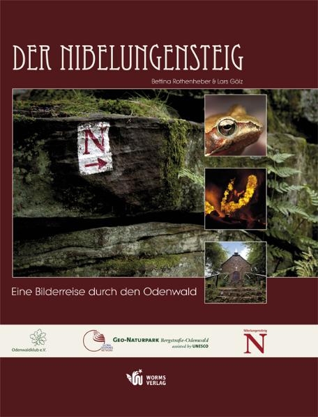 Der Nibelungensteig - Lars G&ouml;lz, Bettina Rothenheber