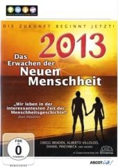 2013 - Erwachen der Neuen Menschheit, DVD