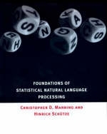 Foundations of Statistical Natural Language Processing -  Christopher Manning,  Hinrich Schutze