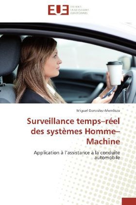 Surveillance temps réel des systèmes homme machine
