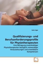 Qualifizierungs- und Berufsanforderungsprofile für  Physiotherapeuten