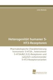 Heterogenit&auml;t humaner 5-HT3-Rezeptoren - Jutta Walstab