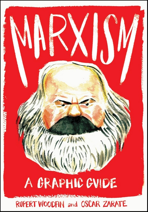 Marxism: A Graphic Guide -  Rupert Woodfin
