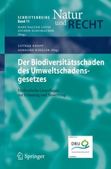 Der Biodiversit&auml;tsschaden des Umweltschadensgesetzes - 