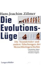 Die Evolutionsl&uuml;ge - Hans-Joachim Zillmer