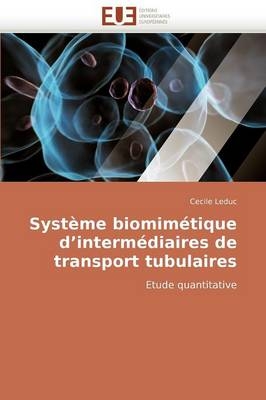 Système biomimétique d''intermédiaires de transport tubulaires