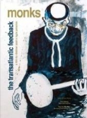 Monks - The Transatlantic Feedback, 1 DVD