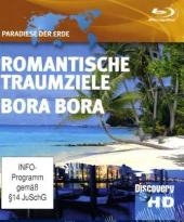 Romantische Traumziele / Bora Bora, 1 Blu-ray disc