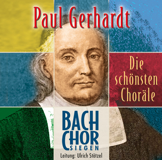 Die schönsten Choräle von Paul Gerhardt, 1 Audio-CD