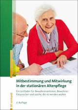 Mitbestimmung und Mitwirkung in der station&auml;ren Altenpflege