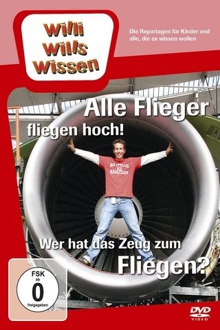 Alle Flieger fliegen hoch!/ Wer hat das Zeug zum Fliegen?