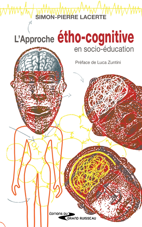 L'approche étho-cognitive en psycho-éducation - Simon-Pierre Lacerte