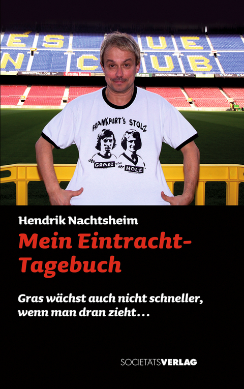 Mein Eintracht-Tagebuch - Hendrik Nachtsheim