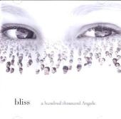 A Hundred Thousand Angels, Audio-CD -  Bliss