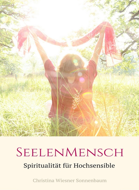 Seelenmensch - Christina Wiesner Sonnenbaum